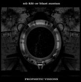 nü-klē-ər blast suntan ‎– Prophetic Visions