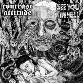 See You In Hell / Contrast Attitude ‎