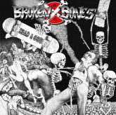 Broken Bones ‎– Dead And Gone